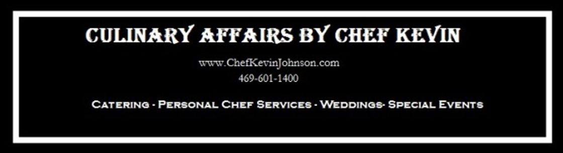 Culinary Affairs Catering by Chef Kevin, Mckinney TX