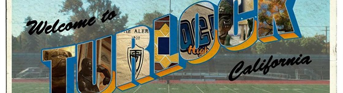 Turlock High School, Turlock CA