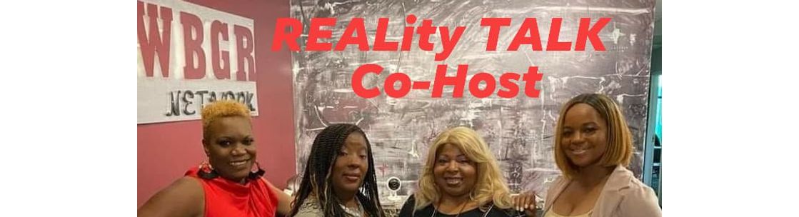 WBGR ENTERTAINMENT Network "REALity TALKl", Lanham MD
