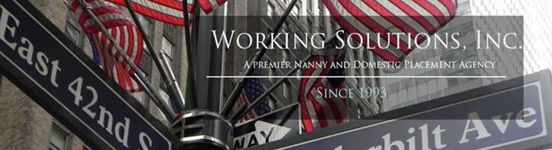 Working Solutions Nanny and Domestic Placement Agency, New York NY