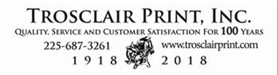 Trosclair Print, Inc., Plaquemine LA