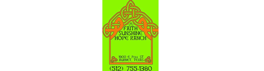 Faith, Sunshine & Hope Ranch, Burnet TX