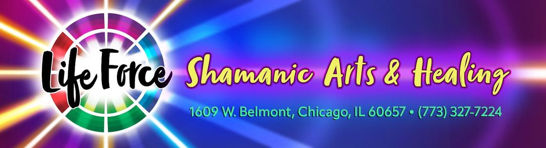 Life Force Shamanic Arts & Healing, Chicago IL