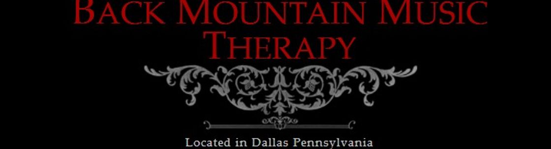 BACK MOUNTAIN MUSIC THERAPY-Heyward Rooms, Dallas PA