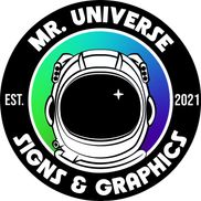 Mr. Universe Signs & Graphics