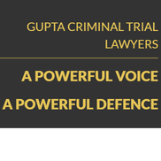 Gupta Criminal Trial Lawyers