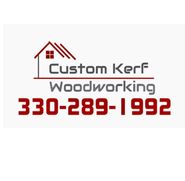 Custom kerf woodworking, LLC