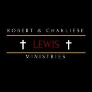 Robert and Charliese Lewis Ministries, Inc.