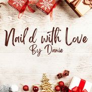 Nail'd with Love by Danie