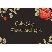 Cafe Sign Floral and Gift - Bedford
