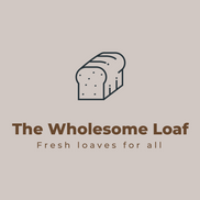 The Wholesome Loaf
