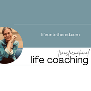 life untethered ~ transformational life coaching
