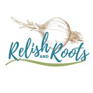Relish and Roots