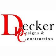 Decker Designs and Construction