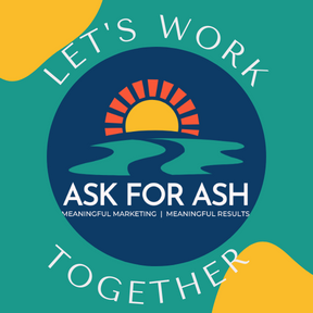 The Ask For Ash Digital Marketing Agency, Joplin MO