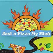 Just a Pizza My Mind