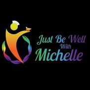 Just Be Well With Michelle