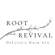 Root Revival ~ DeLuco's Hair Spa