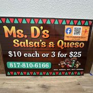 Ms.D’s salsa and Queso