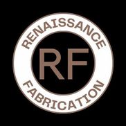 Renaissance Fabrication