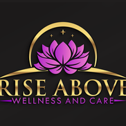 RiseAbove Wellness and Care LLC