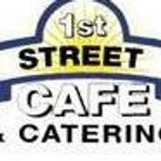 1st Street Cafe & Catering