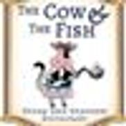 The Cow and the Fish