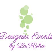 Designer Events by LaKisha, LLC