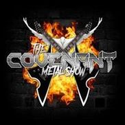 The Covenant Metal Show