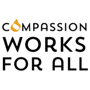 Compassion Works for All