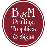 B&M Printing, Trophies & Signs