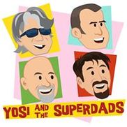 Yosi & The Superdads
