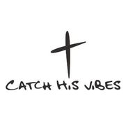 Catch His Vibes