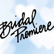 Bridal Premiere
