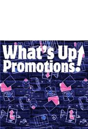 What’s up promotions
