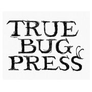 True Bug Press