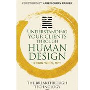 Understanding Your Clients Through Human Design