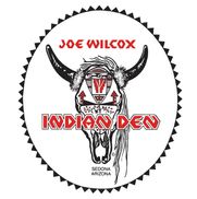 Joe Wilcox Indian Den