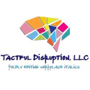 Tactful Disruption, LLC