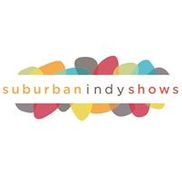 Suburban Indy Shows