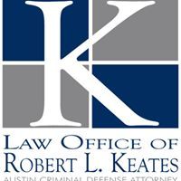 Law Office of Robert Keates, Austin TX