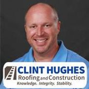 Clint Hughes Roofing and Construction - Burleson, TX - Alignable