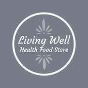 Living Well Health Food Store