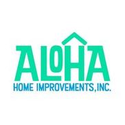 Aloha Home Improvements, Inc.