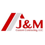 J&M Custom Contracting, LLC