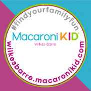 Macaroni Kid Wilkes Barre