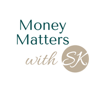 Money Matters with SK