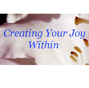 Creating Your Joy Within