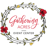Gathering Acres Event Center