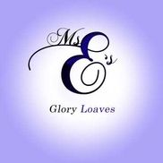 Ms E's Glory Loaves